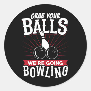 Pegatina Redonda Toma Tu Vamos a Ir a Bowling - Camiseta de Bowling