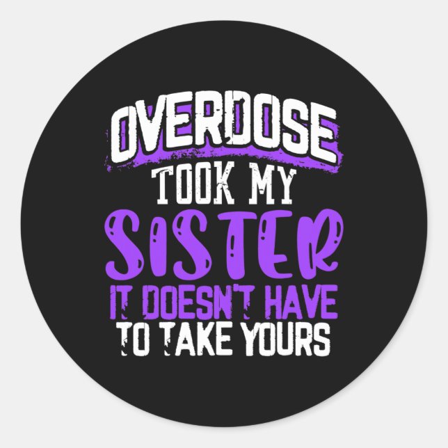 Pegatina Redonda Tomó a mi hermana, no tiene que llevarse a la tuya (Anverso)