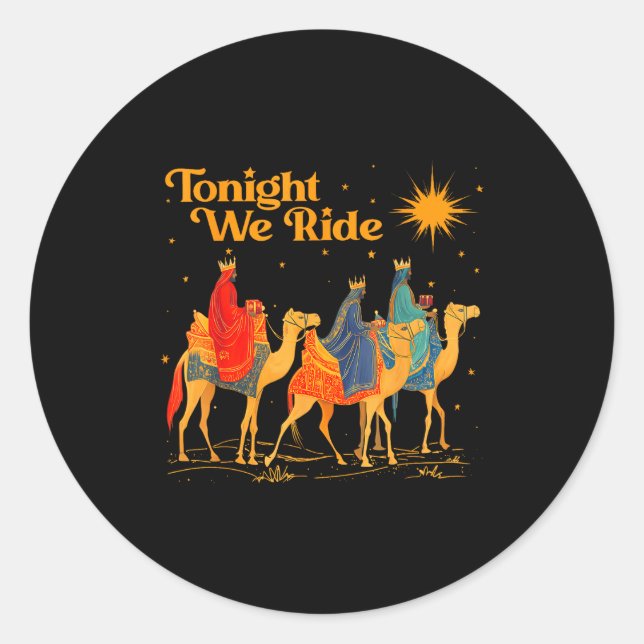 Pegatina Redonda Tonight We Ride Three Wise Christmas Nativity Chri (Anverso)