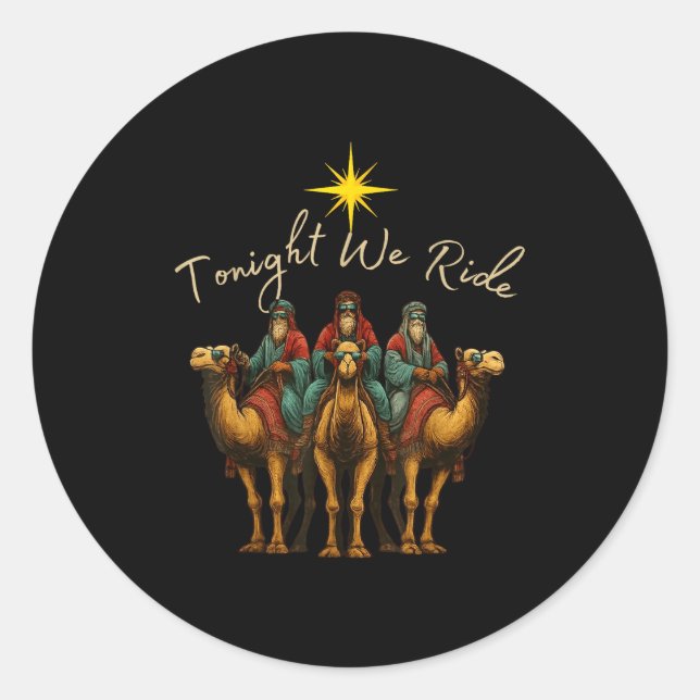 Pegatina Redonda Tonight We Ride Three Wise Men Christmas Nativity  (Anverso)