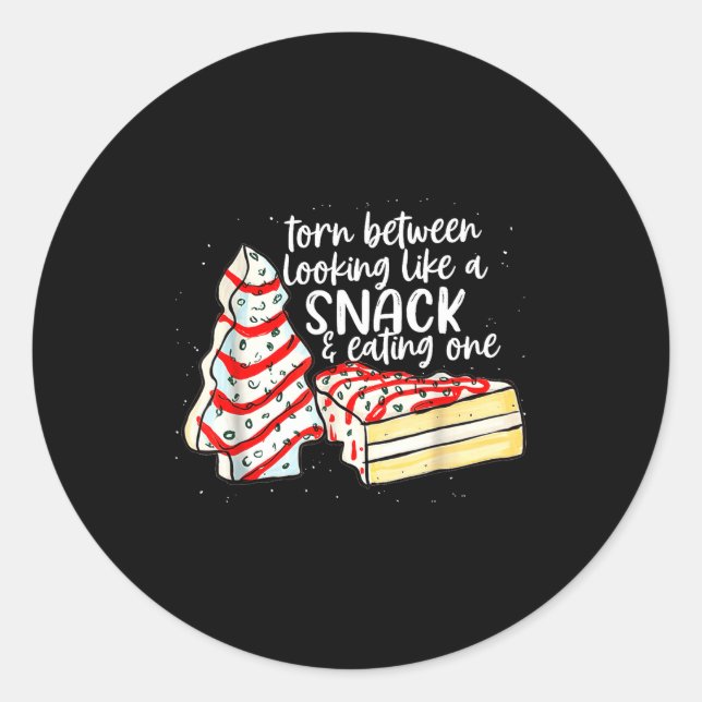 Pegatina Redonda Torn Between Looking Like A Snack &amp; Eating One (Anverso)