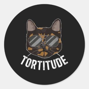 Pegatina Redonda Tortitude Tortie Cat Dueño Tortoiseshell Cat Lover