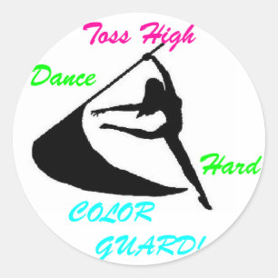 Pegatina Redonda Toss High, Dance Hard, Color Guard