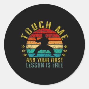 Pegatina Redonda Touch Me Y Tu Primera Lección Es Gratuita Gratuita
