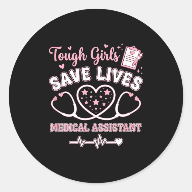 Pegatina Redonda Tough Girls Save Lives Medical Istant  (Anverso)