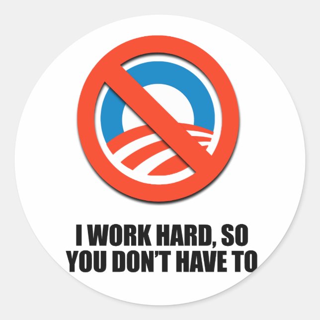 Pegatina Redonda Trabajo duro, así que no tienes que (Anverso)