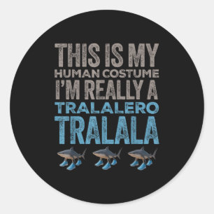 Pegatina Redonda Tralalero Tralala Disfraz Humano Funny Halloween M