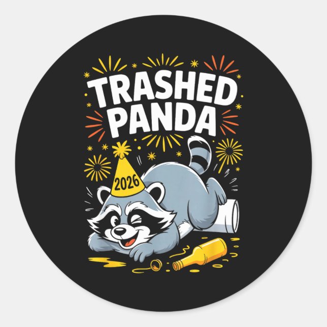 Pegatina Redonda Trashed Panda New Year 2026 Funny Raccoon Design  (Anverso)