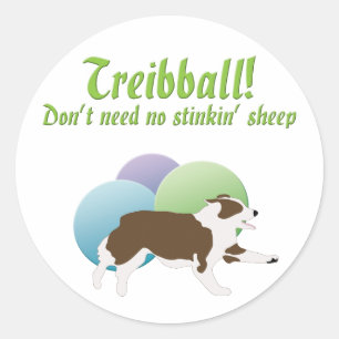 Pegatina Redonda Treibball - no necesite ninguna oveja de Stink'n