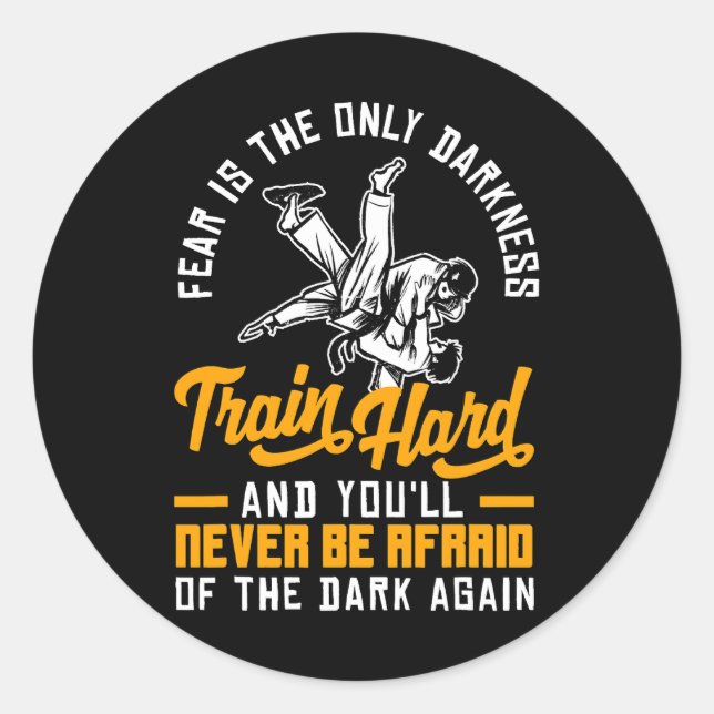 Pegatina Redonda Tren duro no le teme al Aikido Karate Jiu Jitsu (Anverso)