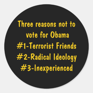 Pegatina Redonda Tres razones para no votar por Obama #1-Terrorist.