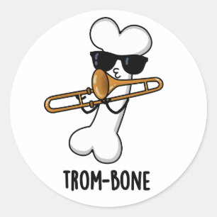 Pegatina Redonda Trom-bone Funny Music Trombone Pun