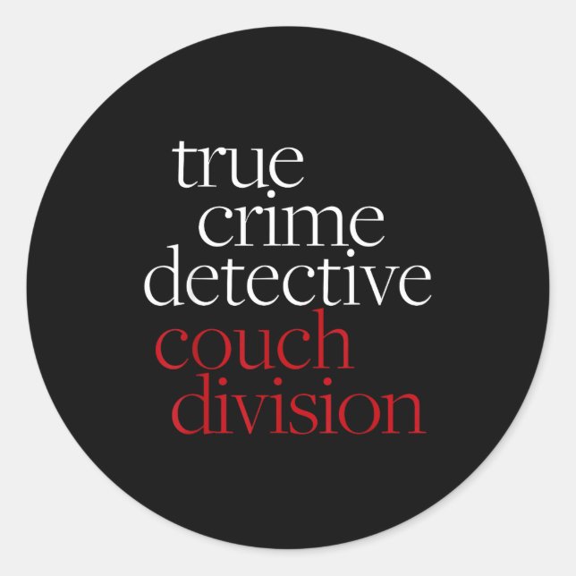 Pegatina Redonda True Crime Detective Couch Di Fun Crime Fan Introv (Anverso)
