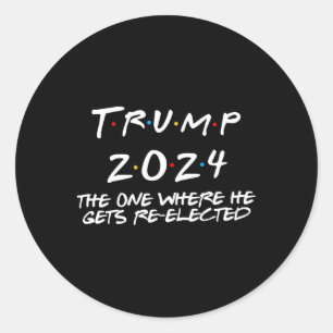 Pegatina Redonda Trump 2024, el lugar donde es reelegido