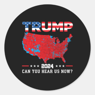 Pegatina Redonda Trump 2024 Nos Puede Escuchar Ahora Mapa De Las El