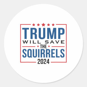 Pegatina Redonda Trump 2024 Salve Las Ardillas De Trump
