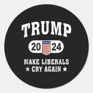 Pegatina Redonda Trump 2024 vuelve a llorar a los liberales