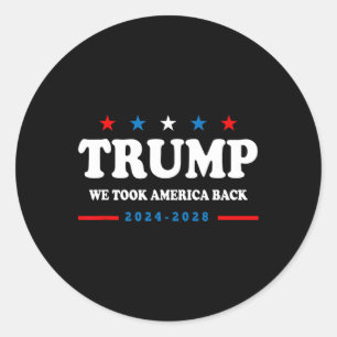 Pegatina Redonda Trump 2025 Nosotros Tomamos América De Vuelta Elec