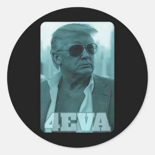 Pegatina Redonda Trump 4eva Forever President Trump 4eva