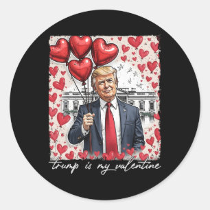 Pegatina Redonda Trump es mi Día de San Valentín gracioso de Trump 