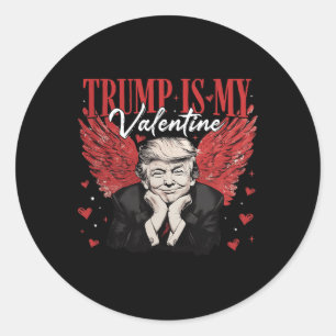 Pegatina Redonda Trump es mi Día de San Valentín gracioso de Trump 