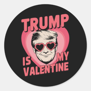 Pegatina Redonda Trump Es Mi San Valentín Divertido Día De San Vale