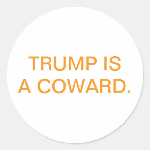 Pegatina Redonda TRUMP ES UN COBARDE Hankamer Artjunkhaus Arte Cómi