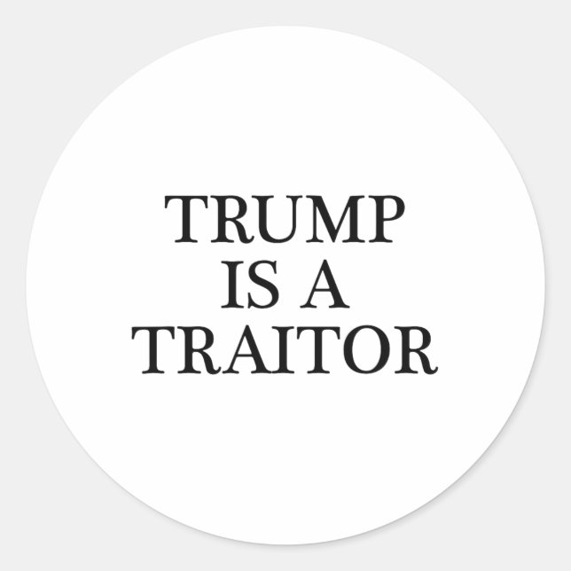 Pegatina Redonda Trump Es Un Traidor - Ropa Anti Potus  (Anverso)