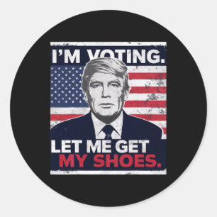 Pegatina Redonda Trump Gracioso Estoy Votando, Déjame Conseguirme L