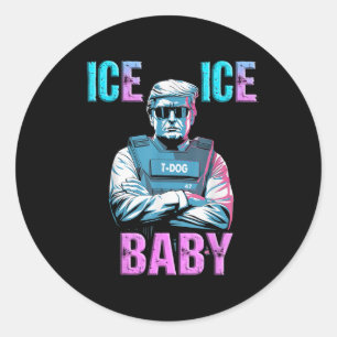 Pegatina Redonda Trump Ice Ice Baby Lb37