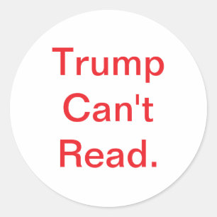 Pegatina Redonda Trump no puede leer Jeff Hankamer Artjunhaus Cómic