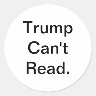 Pegatina Redonda Trump no puede leer Jeff Hankamer Artjunhaus Cómic