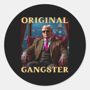 Pegatina Redonda Trump Original Gangster Divertido Donald Trump