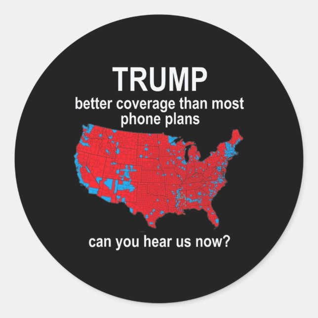 Pegatina Redonda Trump puede escucharnos ahora cobertura telefónica (Anverso)
