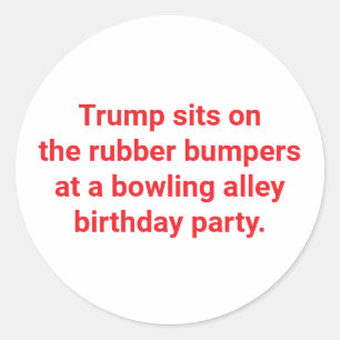 Pegatina Redonda Trump se sienta con los parachoques de caucho Hank
