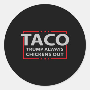 Pegatina Redonda Trump Siempre se Rinde Taco Comercio Meme Divertid