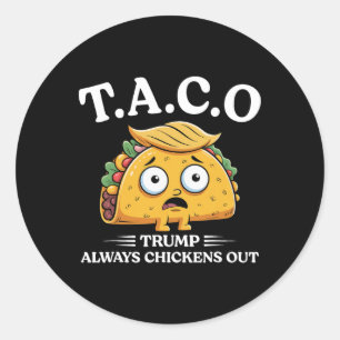 Pegatina Redonda Trump Siempre se Rinde Taco Divertido Camiseta Tru