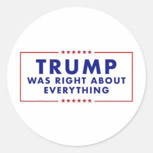 Pegatina Redonda Trump tenía razón sobre todo _3