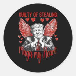 Pegatina Redonda Trump Valentine Culpable De Robarme El Corazón.