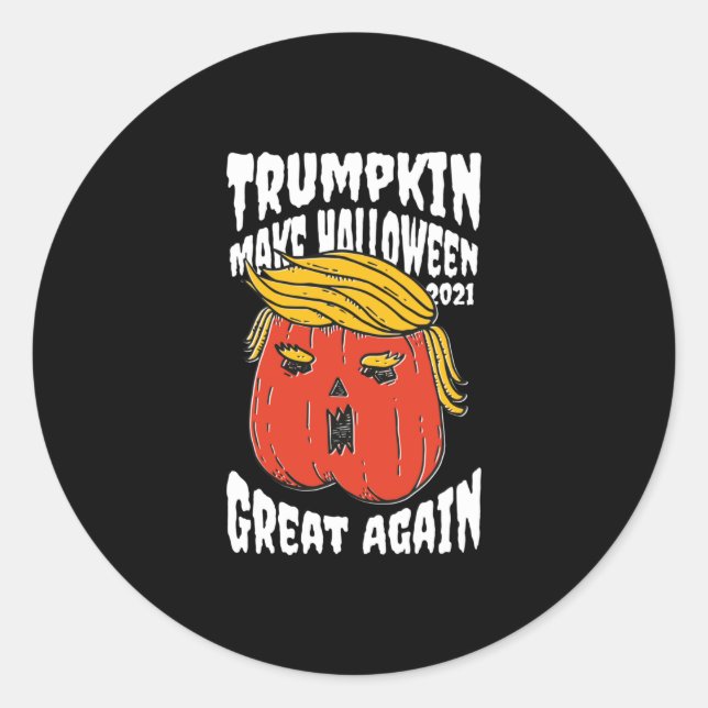 Pegatina Redonda Trumpkin vuelve a hacer grande a Halloween 2021 (Anverso)