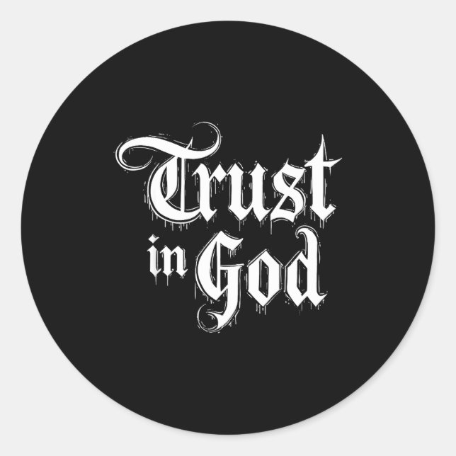Pegatina Redonda Trust In God  (Anverso)