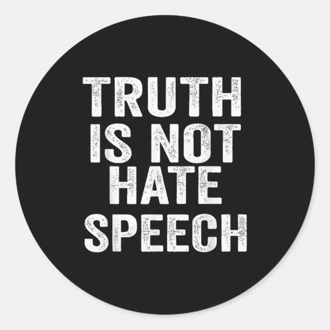 Pegatina Redonda Truth Is Not Hate Speech  (Anverso)