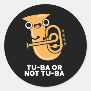 Pegatina Redonda Tu-ba O No Tu-ba Shakespeare Pun Dark BG