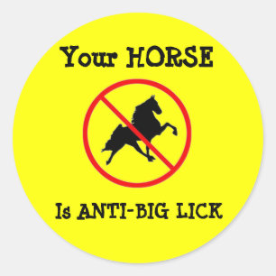Pegatina Redonda Tu Caballo Es Un Lick Anti-Grande