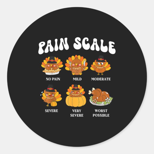 Pegatina Redonda Turkey Pain Scale Funny Thanksgiving Nurse  (Anverso)