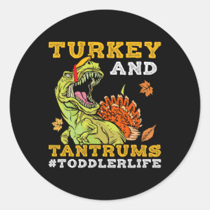 Pegatina Redonda Turquía Y Tantruits Toddler Life Funny Thanksgivin