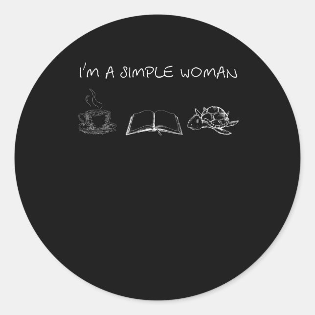 Pegatina Redonda Turtle Lover | Soy una mujer simple (Anverso)