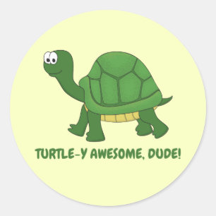 Pegatina Redonda ¡Turtle-y Asombroso, tío!Tortuga