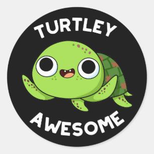 Pegatina Redonda Turtley asombrosa graciosa tortuga Pun Dark BG