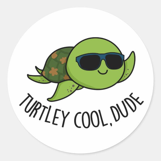 Pegatina Redonda Turtley Guay Dude Funny Turtle Pun (Anverso)
